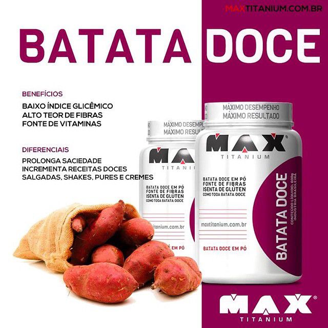BATATA DOCE MAX TITANIUM 600G - MAX TITANIUM